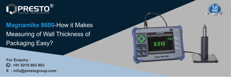 MagnaMike 8600- How It Makes Measuring Of Wall Thickness of Packaging Easy?